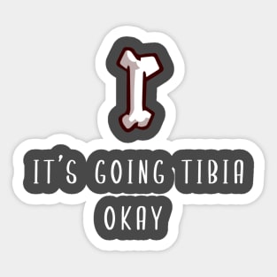 It's going Tibia Okay! Sticker